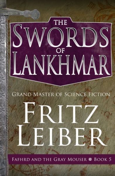 Cover for Fritz Leiber · The Swords of Lankhmar (Paperback Book) (2021)