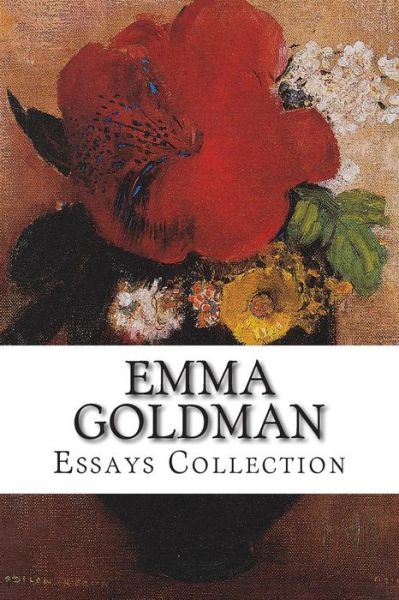 Cover for Emma Goldman · Emma Goldman, Essays Collection (Paperback Book) (2015)