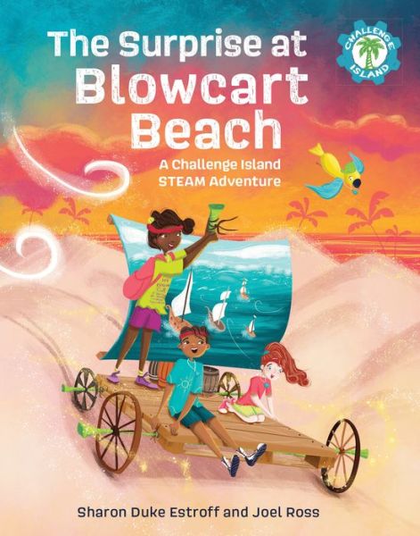 Cover for Sharon Duke Estroff · The Surprise at Blowcart Beach: A Challenge Island STEAM Adventure - Challenge Island (Paperback Book) (2023)