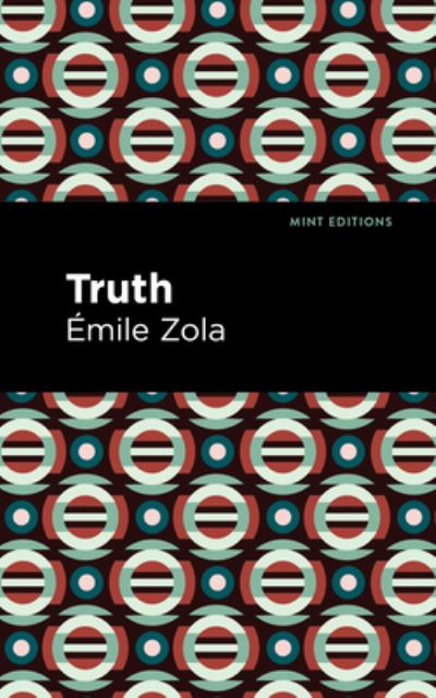 Cover for Mile Zola · Truth - Mint Editions (Hardcover Book) (2021)