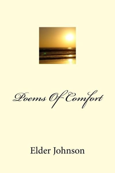 Cover for Elder Johnson · Poems Of Comfort (Paperback Book) (2015)