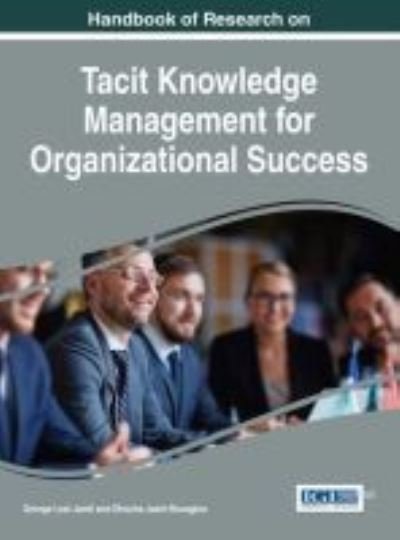 Cover for Dhouha Jaziri-Bouagina · Handbook of Research on Tacit Knowledge Management for Organizational Success (Hardcover bog) (2017)