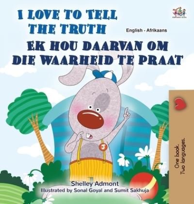 Cover for Kidkiddos Books · I Love to Tell the Truth (English Afrikaans Bilingual Children's Book) (Hardcover Book) (2021)