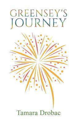 Tamara Drobac · Greensey's Journey (Paperback Book) (2019)