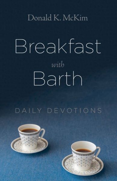 Cover for Donald K McKim · Breakfast with Barth (Paperback Book) (2019)