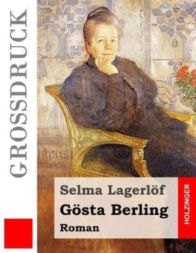Cover for Selma Lagerlof · Goesta Berling (Grossdruck) (Pocketbok) (2016)