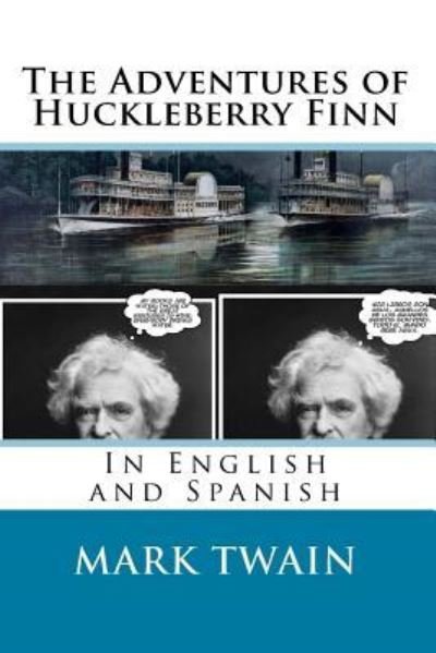The Adventures of Huckleberry Finn -  - Books - FItT - 9781535448949 - September 18, 2016