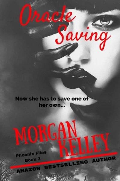 Cover for Morgan Kelley · Oracle Saving (Pocketbok) (2017)