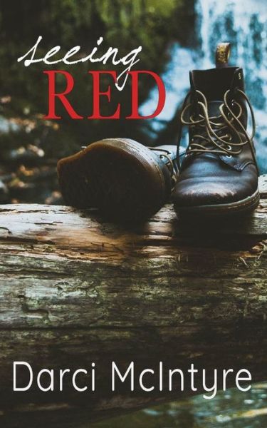 Cover for Darci McIntyre · Seeing Red (Paperback Book) (2016)