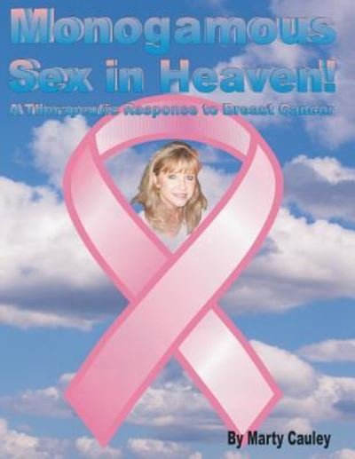 Cover for Marty a Cauley · Monogamous Sex in Heaven! (Paperback Bog) (2016)
