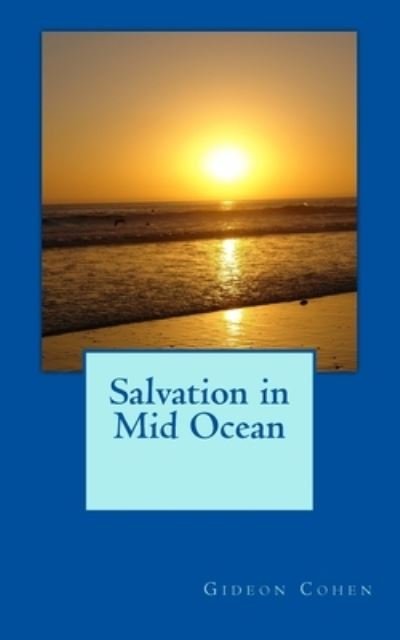 Cover for Gideon Cohen · Salvation in Mid Ocean (Taschenbuch) (2016)