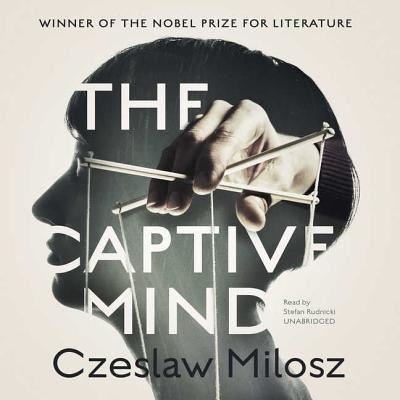 Cover for Czeslaw Milosz · The Captive Mind Lib/E (CD) (2017)