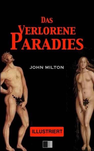 Cover for Professor John Milton · Das Verlorene Paradies (Illustriert / Gro druck) (Paperback Book) (2016)