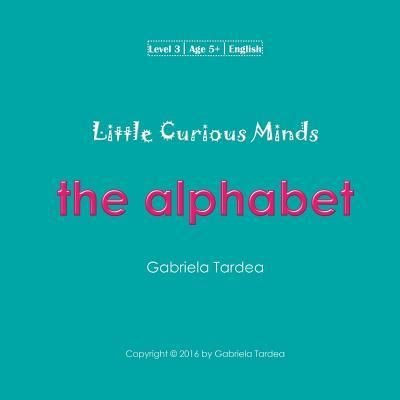 Cover for Gabriela Tardea · Little Curious Minds (Paperback Bog) (2016)