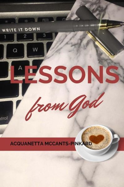 Cover for Acquanetta Mccants Pinkard · Lessons From God (Paperback Book) (2017)