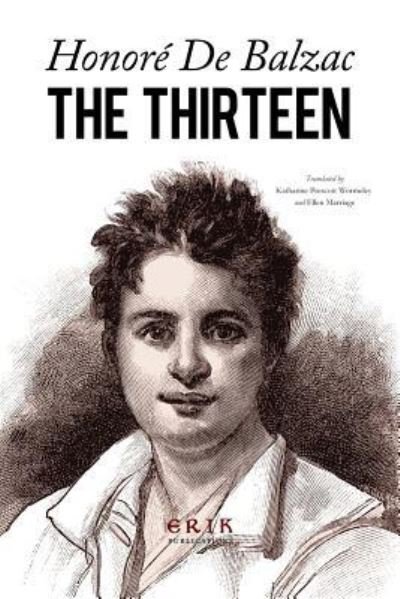 Honore de Balzac · The Thirteen (Paperback Bog) (2017)