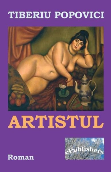 Cover for Tiberiu Popovici · Artistul (Paperback Book) (2017)