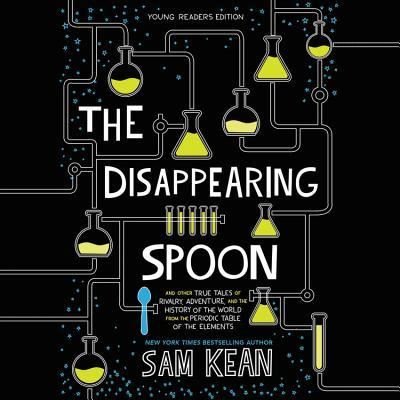 Cover for Sam Kean · The Disappearing Spoon (CD) (2018)