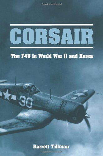 Cover for Barrett Tillman · Corsair: the F4u in World War II and Korea (Paperback Book) (2014)