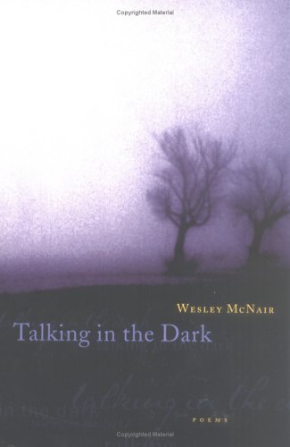 Cover for Wesley McNair · Talking in the Dark (Paperback Book) [1st edition] (1998)