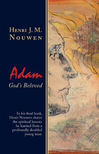 Cover for Henri J.m. Nouwen · Adam: God's Beloved (Taschenbuch) [Anniversary edition] (2012)