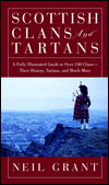 Cover for Neil Grant · Scottish Clans and Tartans: A Fully Illustrated Guide to over 140 Clans - Their History, Tartans and Much More (Hardcover Book) (2000)