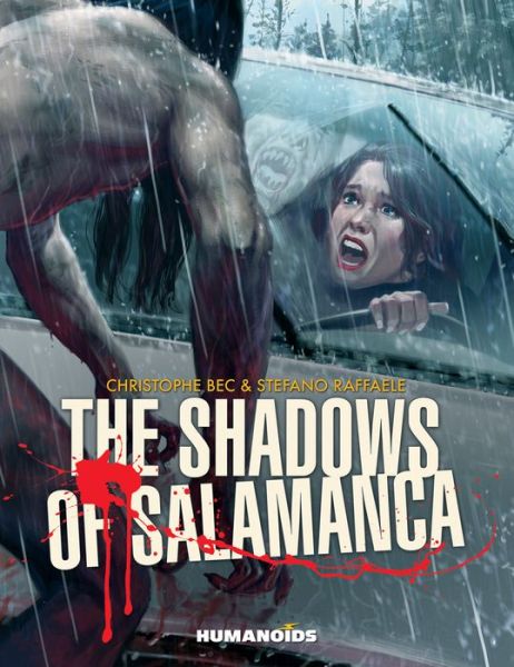 Cover for Christophe Bec · The Shadows Of Salamanca (Hardcover Book) (2014)