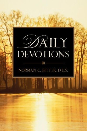 Norman C Bitter · Daily Devotions (Pocketbok) (2005)