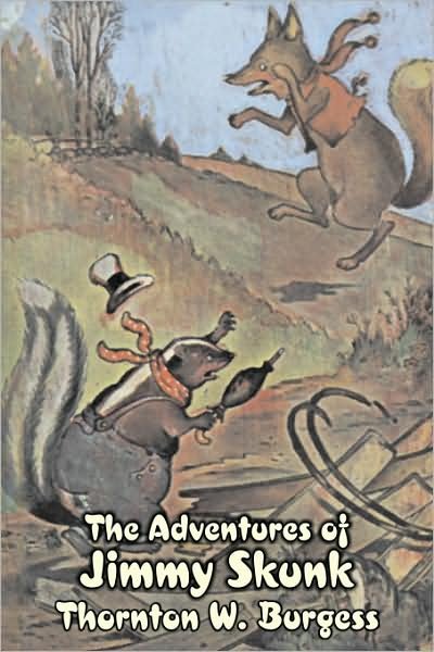 Cover for Thornton W. Burgess · The Adventures of Jimmy Skunk (Hardcover Book) (2007)