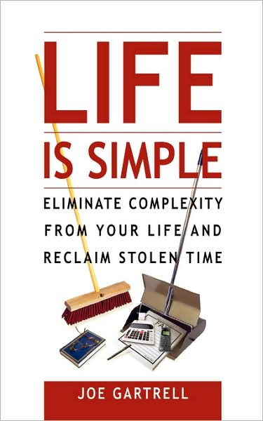 Cover for Joe Gartrell · Life is Simple (Paperback Book) (2008)