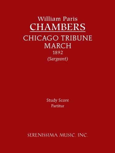 Cover for William Paris Chambers · Chicago Tribune March: Study Score (Pocketbok) (2013)