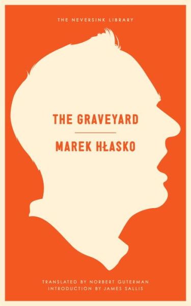 Cover for Marek Hlasko · The Graveyard - Neversink (Paperback Book) (2013)