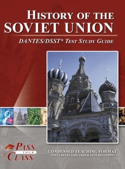 Cover for Passyourclass · History of the Soviet Union DANTES / DSST Test Study Guide (Hardcover Book) (2022)