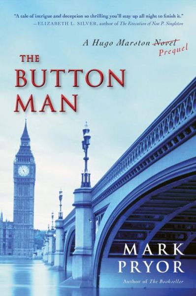 Cover for Mark Pryor · The Button Man: A Hugo Marston Novel (Pocketbok) (2014)