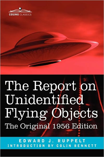 Cover for Edward J Ruppelt · The Report on Unidentified Flying Objects: The Original 1956 Edition (Paperback Book) (2011)