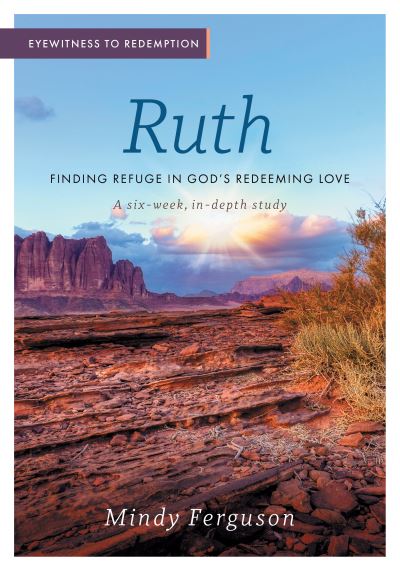 Eyewitness to Redemption : Ruth - Mindy Ferguson - Książki - A M G Publishers - 9781617155949 - 27 czerwca 2023