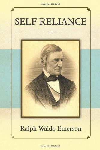 Cover for Ralph Waldo Emerson · Self Reliance (Paperback Book) (2011)