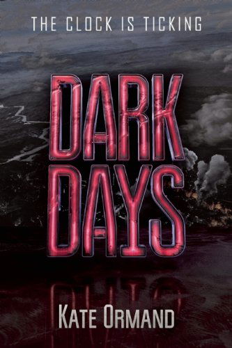 Cover for Kate Ormand · Dark Days (Hardcover Book) (2014)