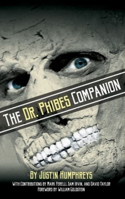 Cover for Justin Humphreys · The Dr Phibes Companion (Hardcover Book) (2020)