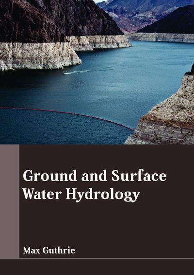 Cover for Max Guthrie · Ground and Surface Water Hydrology (Hardcover Book) (2018)