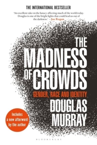 Cover for Douglas Murray · The Madness of Crowds Gender, Race and Identity (Paperback Book) (2021)