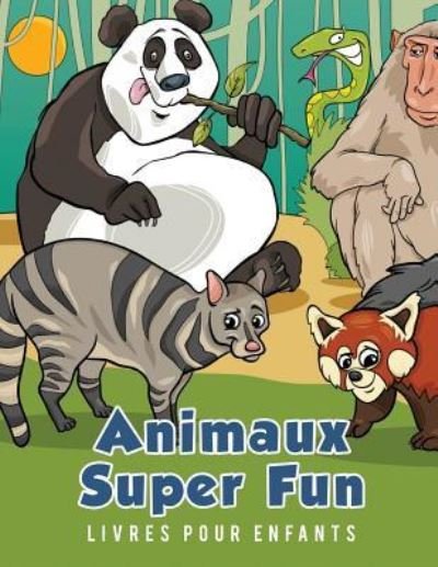Cover for Young Scholar · Animaux Super Fun Livres pour enfants (Paperback Book) (2017)