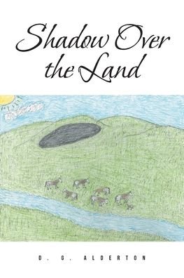 Cover for D G Alderton · Shadow Over the Land (Paperback Bog) (2022)