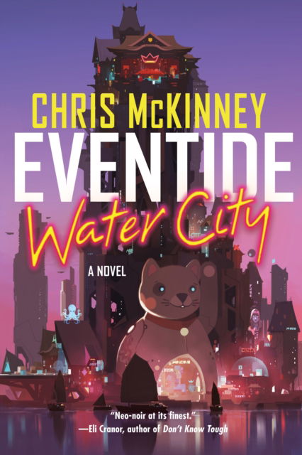 Chris McKinney · Eventide, Water City (Pocketbok) (2024)