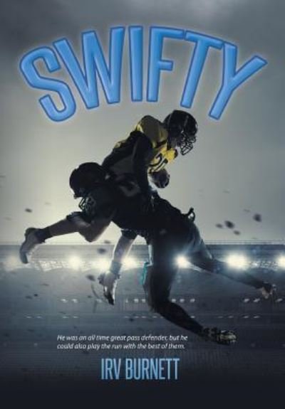 Cover for Irv Burnett · Swifty (Hardcover bog) (2018)