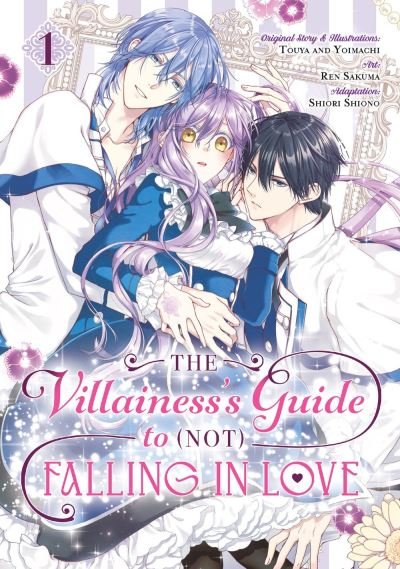 Cover for Touya · The Villainess's Guide to (Not) Falling in Love 01 (Manga) (Paperback Book) (2024)