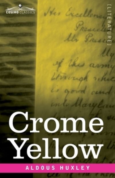 Cover for Aldous Huxley · Crome Yellow (Buch) (1921)