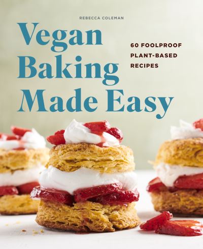 Cover for Rebecca Coleman · Vegan Baking Made Easy (Paperback Book) (2021)