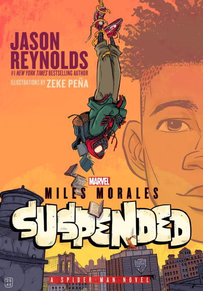 Cover for Jason Reynolds · Miles Morales Suspended: A Spider-Man Novel (Paperback Book) [Export edition] (2023)