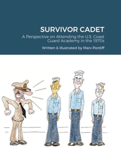 Cover for Marv Pontiff · Survivor Cadet (Hardcover Book) (2021)